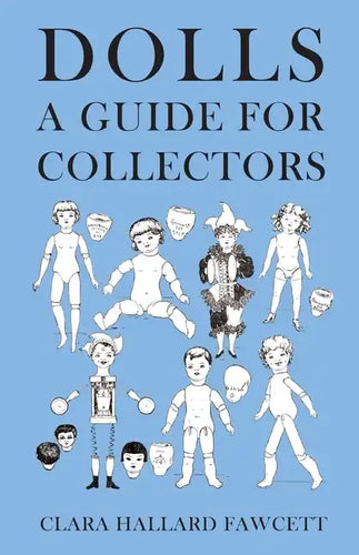 Dolls - A Guide for Collectors - Paperback