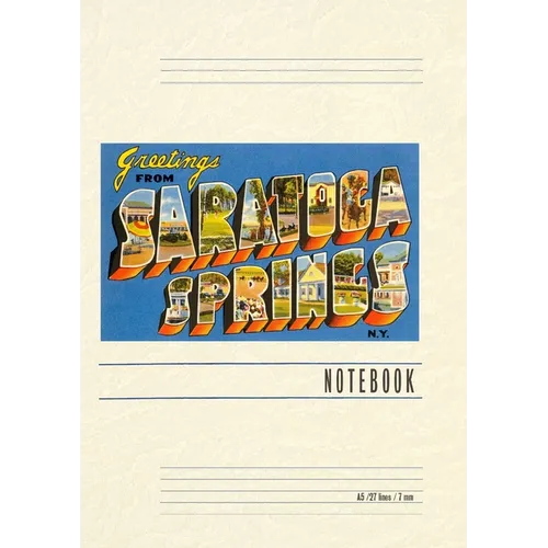 Vintage Lined Notebook Greetings from Saratoga Springs, New York - Paperback