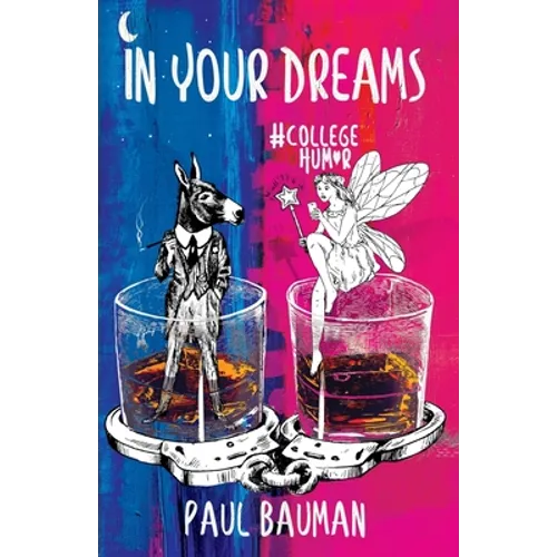 In Your Dreams: #College Humor - Paperback