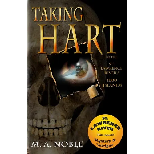 Taking Hart: In the St. Lawrence River's 1000 Islands - Paperback