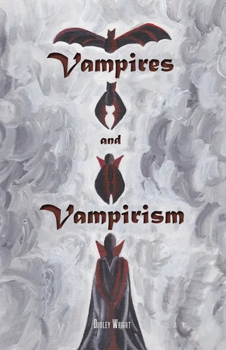 Vampires and Vampirism - Paperback