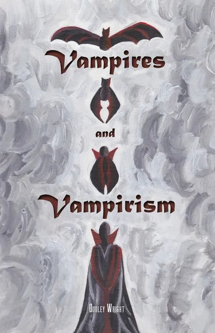 Vampires and Vampirism - Paperback