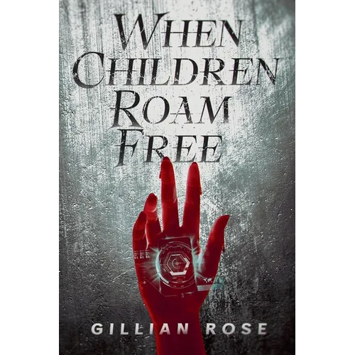 When Children Roam Free - Paperback