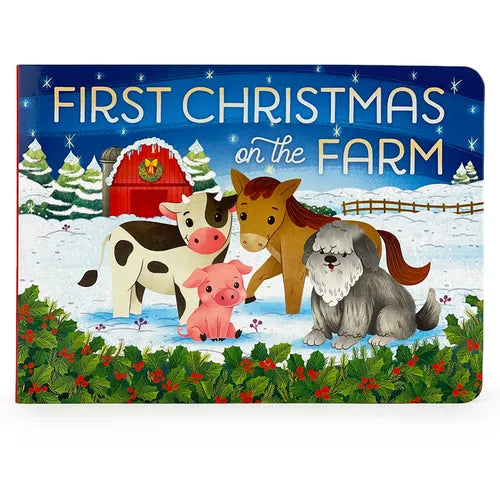 First Christmas on the Farm - Board Book