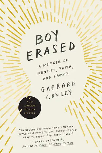 Boy Erased: A Memoir of Identity, Faith, and Family - Paperback