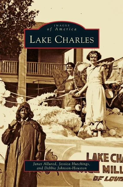 Lake Charles - Hardcover