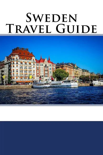 Sweden Travel Guide - Paperback