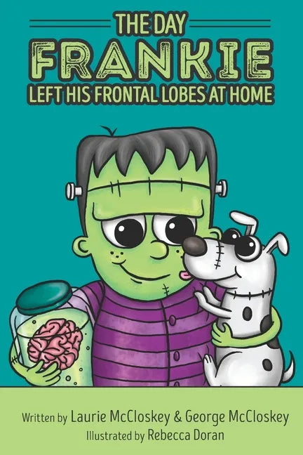 The Day Frankie Left His Frontal Lobes at Home - Paperback