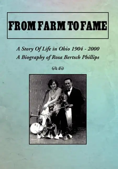 From Farm to Fame - Hardcover