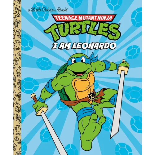 I Am Leonardo (Teenage Mutant Ninja Turtles) - Hardcover