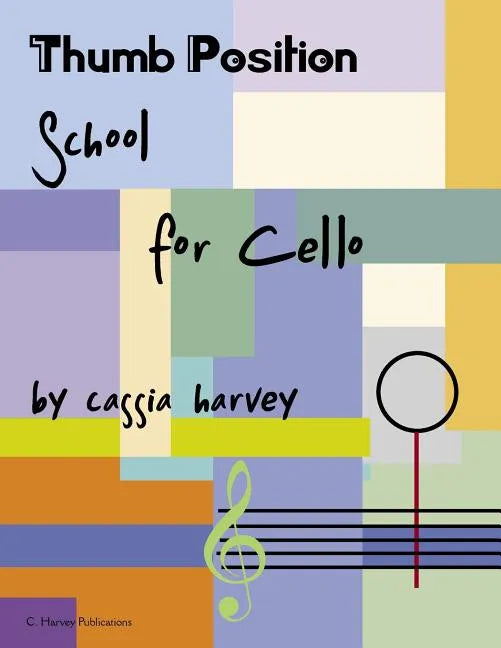 Thumb Position School for Cello - Paperback