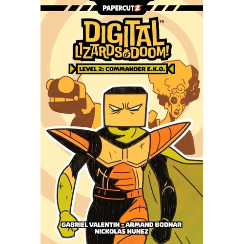 Digital Lizards of Doom Vol. 2: Commander E.K.O. - Paperback