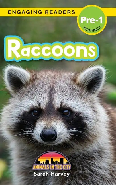 Raccoons: Animals in the City (Engaging Readers, Level Pre-1) - Hardcover