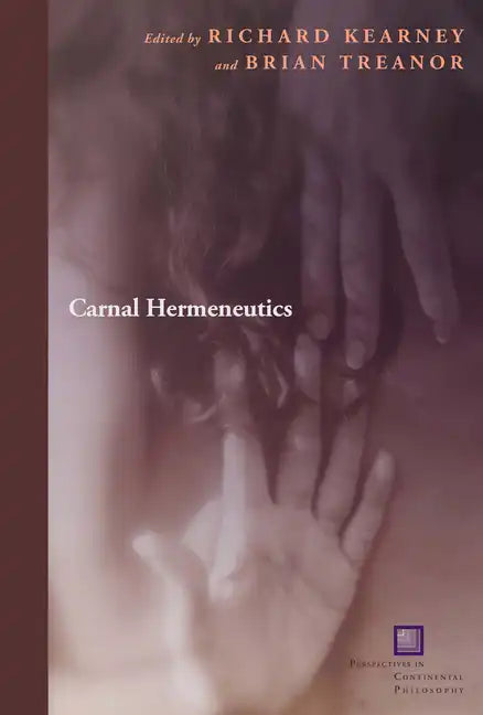 Carnal Hermeneutics - Paperback