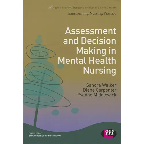 Assessment and Decision Making in Mental Health Nursing - Paperback