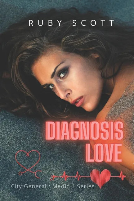Diagnosis Love: A Lesbian Medical Romance - Paperback