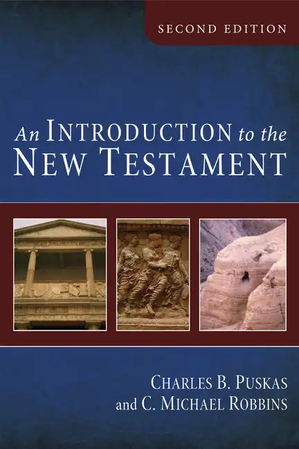 An Introduction to the New Testament, Second Edition - Paperback
