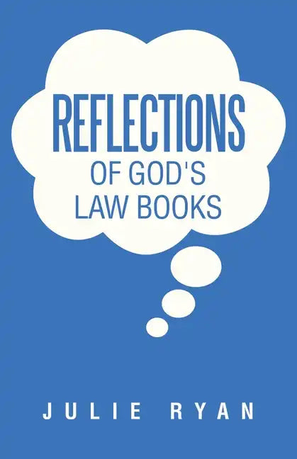 Reflections of God's Law Books - Paperback