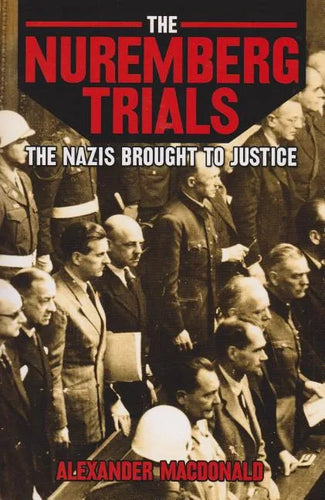 The Nuremberg Trials - Paperback
