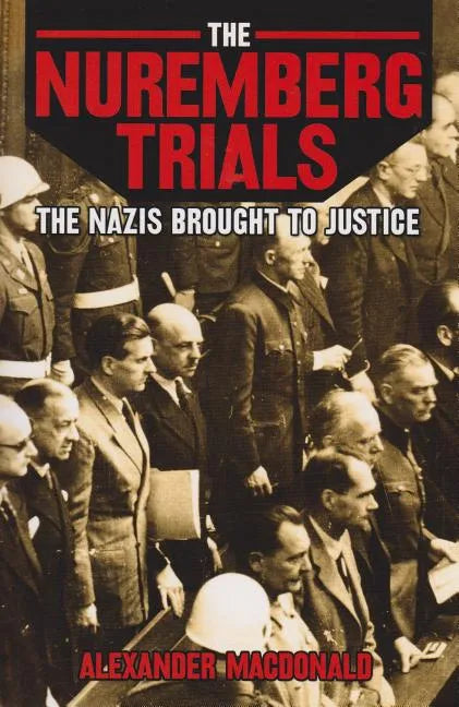 The Nuremberg Trials - Paperback