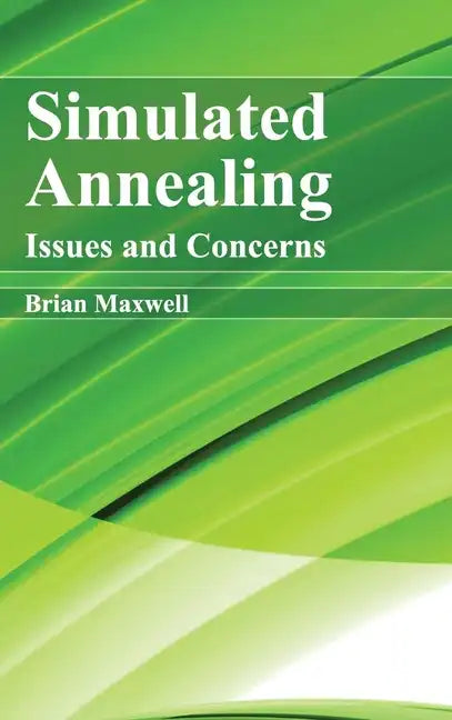 Simulated Annealing: Issues and Concerns - Hardcover