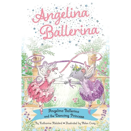 Angelina Ballerina and the Dancing Princess - Paperback