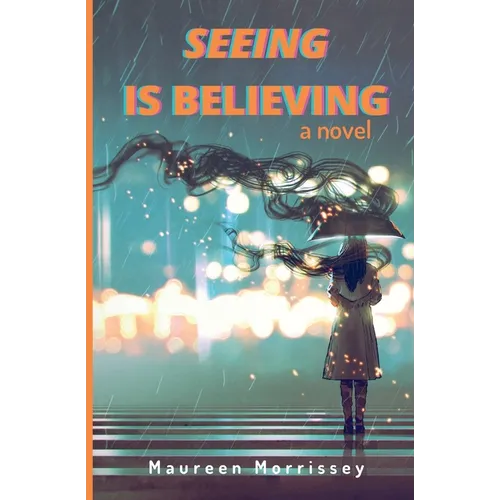Seeing is Believing - Paperback