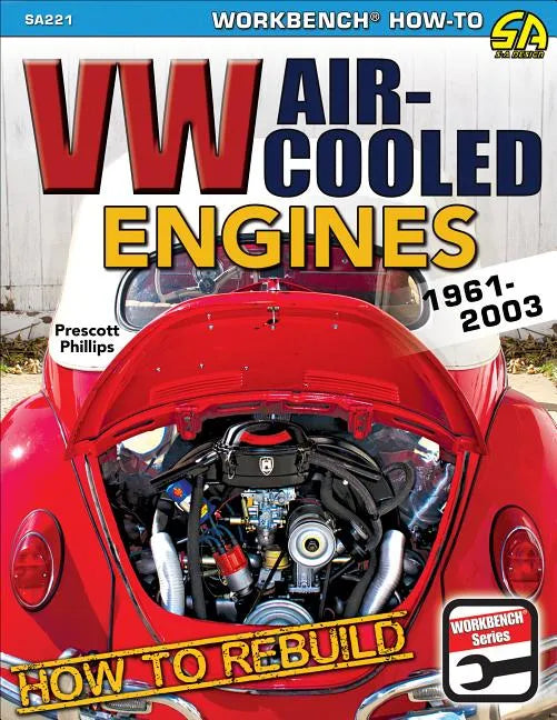 How to Rebuild VW Air-Cooled: 1961-2003 - Paperback