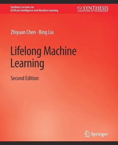 Lifelong Machine Learning, Second Edition - Paperback