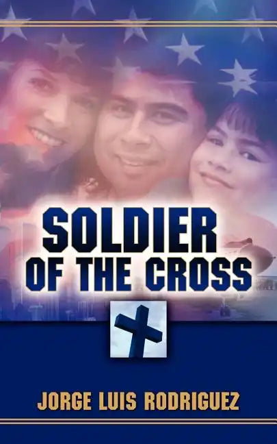 Soldier of the Cross - Paperback