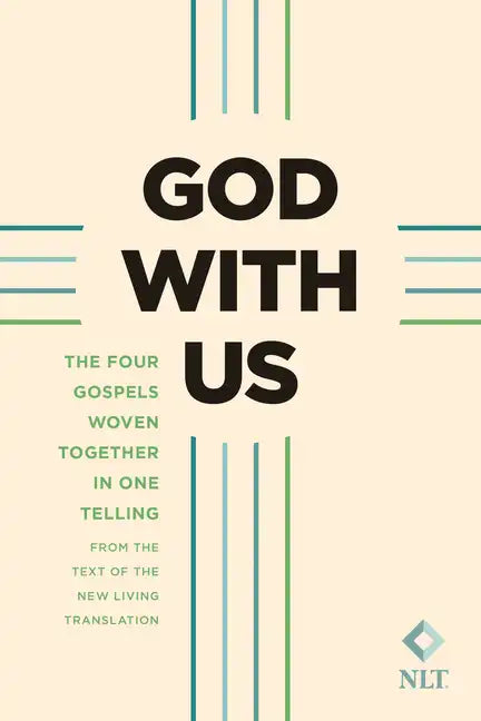 God with Us (Softcover): The Four Gospels Woven Together in One Telling: From the Text of the New Living Translation - Paperback