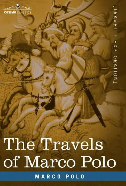 The Travels of Marco Polo - Hardcover