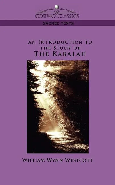 An Introduction to the Study of the Kabalah - Paperback