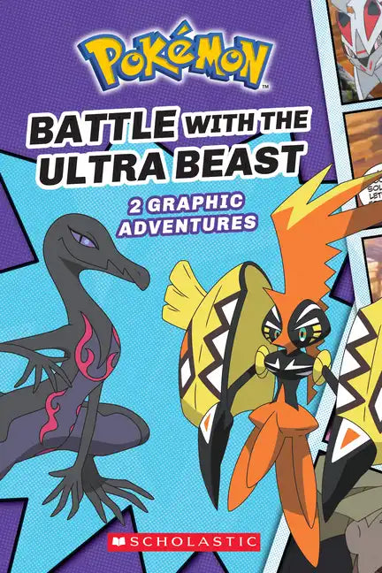 Battle with the Ultra Beast (Pokémon: Graphic Collection): Volume 1 - Paperback