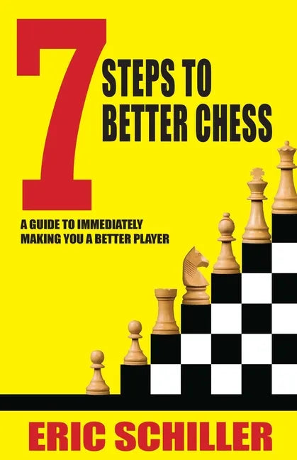 7 Steps to Better Chess - Paperback