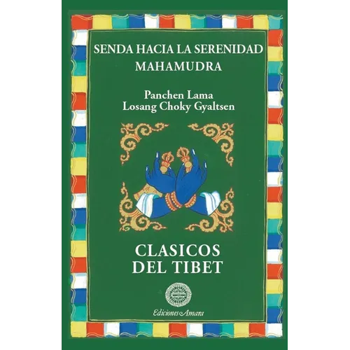 Senda hacia la serenidad/Mahamudra - Paperback
