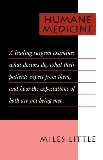 Humane Medicine - Paperback