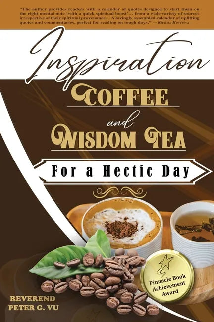 Inspiration Coffee And Wisdom Tea For A Hectic Day - Paperback