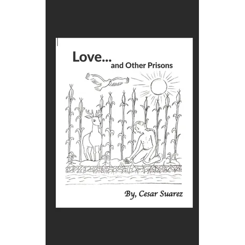 Love and Other Prisons - Paperback