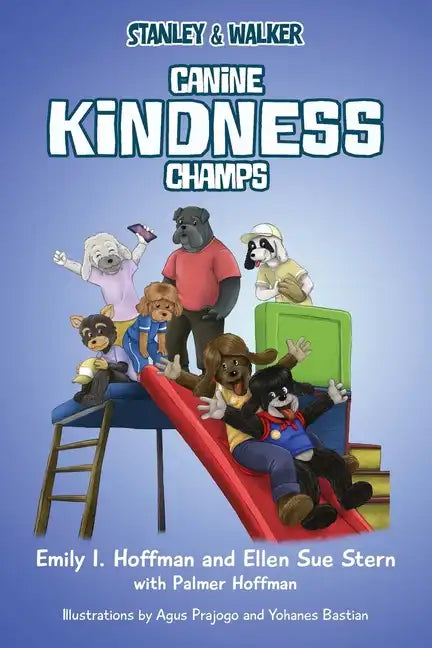 Canine Kindness Champs: Stanley & Walker - Paperback