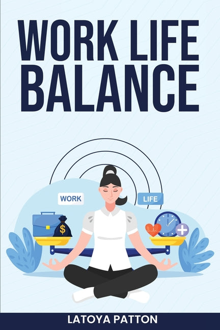 Work Life Balance - Paperback