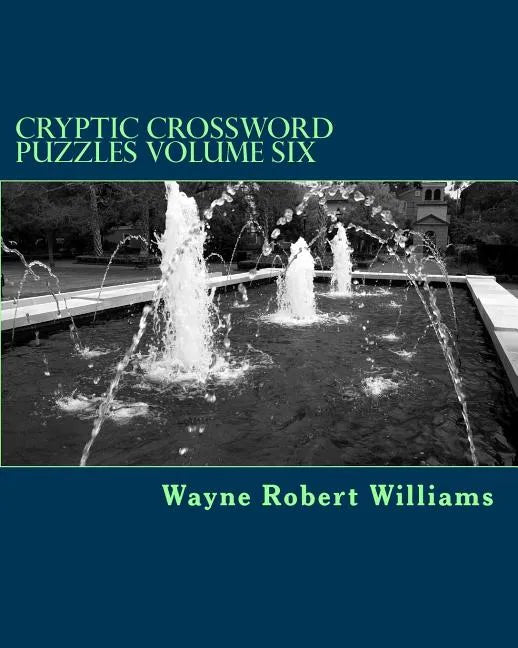 Cryptic Crossword Puzzles Volume Six - Paperback