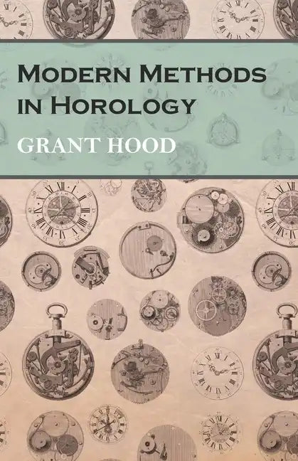 Modern Methods in Horology - Paperback