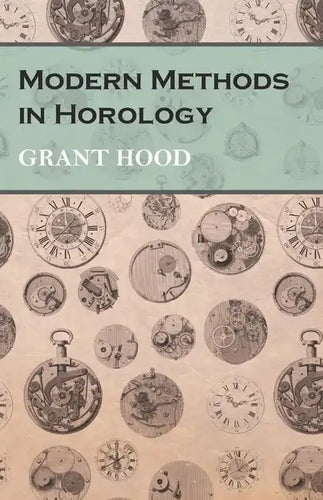 Modern Methods in Horology - Paperback