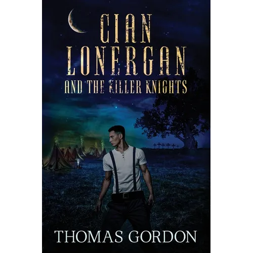 Cian Lonergan and the Killer Knights - Paperback