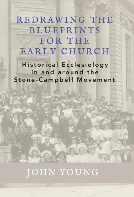 Redrawing the Blueprints for the Early Church - Hardcover