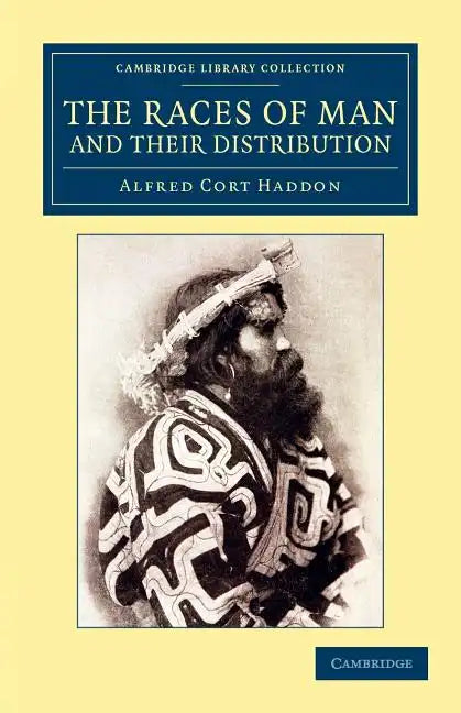 The Races of Man and Their Distribution - Paperback