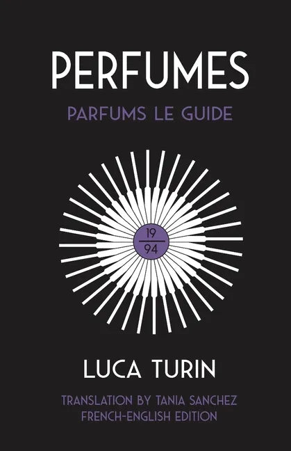 Perfumes: Parfums Le Guide 1994 - Paperback