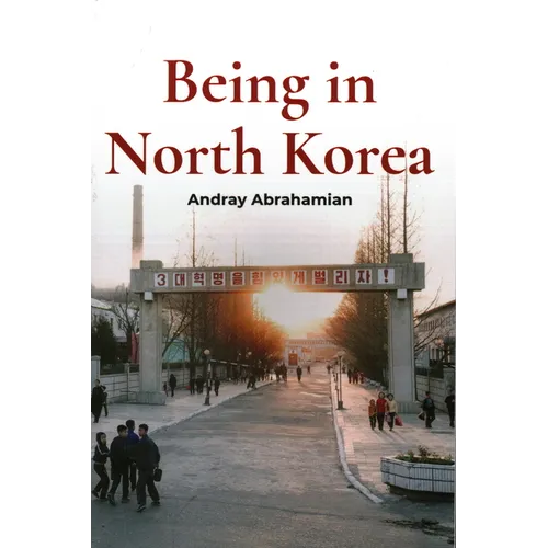 Being in North Korea - Paperback