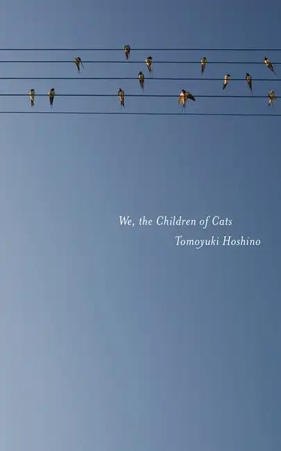 We, the Children of Cats - Paperback